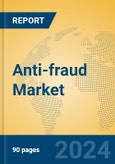 Anti-fraud Market Insights 2024, Analysis and Forecast to 2029, by Market Participants, Regions, Technology, Application- Product Image