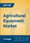 Agricultural Equipment Market Insights 2024, Analysis and Forecast to 2029, by Manufacturers, Regions, Technology, Application, Product Type - Product Image