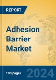 Adhesion Barrier Market Insights 2024, Analysis and Forecast to 2029, by Manufacturers, Regions, Technology- Product Image