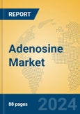 Adenosine Market Insights 2024, Analysis and Forecast to 2029, by Manufacturers, Regions, Technology, Application- Product Image