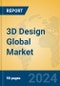 3D Design Global Market Insights 2024, Analysis and Forecast to 2029, by Market Participants, Regions, Technology, Application - Product Thumbnail Image