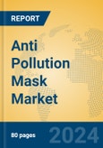 Anti Pollution Mask Market Insights 2024, Analysis and Forecast to 2029, by Manufacturers, Regions, Technology, Application, Product Type- Product Image