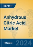 Anhydrous Citric Acid Market Insights 2024, Analysis and Forecast to 2029, by Manufacturers, Regions, Technology, Application- Product Image