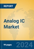 Analog IC Market Insights 2024, Analysis and Forecast to 2029, by Manufacturers, Regions, Technology, Application, Product Type- Product Image