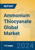 Ammonium Thiocyanate Global Market Insights 2024, Analysis and Forecast to 2029, by Manufacturers, Regions, Technology, Application- Product Image