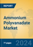 Ammonium Polyvanadate Market Insights 2024, Analysis and Forecast to 2029, by Manufacturers, Regions, Technology, Application- Product Image