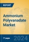 Ammonium Polyvanadate Market Insights 2024, Analysis and Forecast to 2029, by Manufacturers, Regions, Technology, Application - Product Image