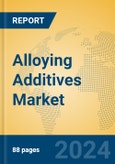 Alloying Additives Market Insights 2024, Analysis and Forecast to 2029, by Manufacturers, Regions, Technology, Application, Product Type- Product Image