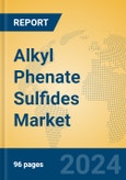 Alkyl Phenate Sulfides Market Insights 2024, Analysis and Forecast to 2029, by Manufacturers, Regions, Technology, Product Type- Product Image