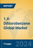 1,4-Dihlorobenzene Global Market Insights 2024, Analysis and Forecast to 2029, by Manufacturers, Regions, Technology, Application- Product Image