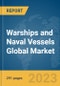 Warships and Naval Vessels Global Market Opportunities and Strategies to 2031 - Product Thumbnail Image