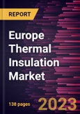 Europe Thermal Insulation Market Forecast to 2028 - COVID-19 Impact and Regional Analysis- Product Image