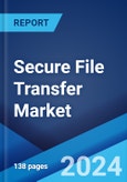 Secure File Transfer Market Report by Type, Deployment Model, Enterprises, End Users, and Region 2024-2032- Product Image