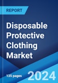 Disposable Protective Clothing Market Report by Material Type, Application, End Use Industry, and Region 2024-2032- Product Image