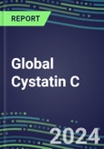 2024 Global Cystatin C Database and Analysis--Test Volume and Sales Segment Forecasts for Hospitals, Commercial Labs, POC Locations- Product Image