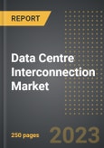 Data Centre Interconnection Market - Analysis By Product Type (Hardware, Software, Services), Deployment Type (On-Premise, cloud), End-User, By Region, By Country: Market Size, Insights, Competition, Covid-19 Impact and Forecast (2023-2028)- Product Image