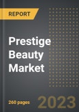 Prestige Beauty Market (2023 Edition) - Analysis, By Product Type (Skincare, Cosmetics, Haircare, Fragrances), Age Group, Sales Channel, By Region, By Country: Market Size, Insights, Competition, Covid-19 Impact and Forecast (2023-2028)- Product Image