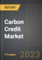 Carbon Credit Market (Value, Volume) - Analysis By Market Type (Voluntary, Compliance), End User, By Region, By Country: Market Size, Insights, Competition, Covid-19 Impact and Forecast (2023-2028) - Product Thumbnail Image