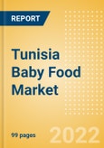 Tunisia Baby Food Market Size by Categories, Distribution Channel, Market Share and Forecast, 2022-2027- Product Image