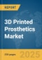 3D Printed Prosthetics Market Report 2025 - Product Thumbnail Image