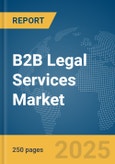 B2B Legal Services Market Report 2025- Product Image