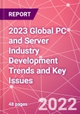2023 Global PC and Server Industry Development Trends and Key Issues- Product Image