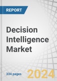 Decision Intelligence Market by Offering (Platforms, Solutions (Integrated & Standalone), Services), Type (Decision Automation, Decision Augmentation, Decision Support System (DSS)), Business Function, Vertical and Region - Forecast to 2030- Product Image