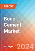 Bone Cement- Market Insights, Competitive Landscape, and Market Forecast - 2030- Product Image