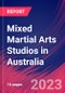 Mixed Martial Arts Studios in Australia - Industry Market Research Report - Product Thumbnail Image