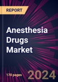 Anesthesia Drugs Market 2024-2028- Product Image