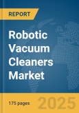 Robotic Vacuum Cleaners Market Report 2025- Product Image