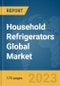 Household Refrigerators Global Market Report 2023 - Product Thumbnail Image