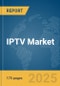 IPTV Market Report 2025 - Product Thumbnail Image