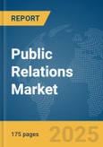 Public Relations Market Report 2025- Product Image