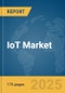 IoT Market Report 2025 - Product Image