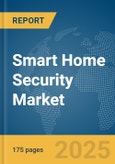 Smart Home Security Market Report 2025- Product Image