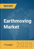 Earthmoving Market Report 2025- Product Image