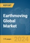 Earthmoving Global Market Report 2024 - Product Image