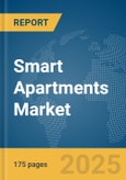 Smart Apartments Market Report 2025- Product Image