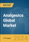 Analgesics Global Market Report 2024 - Product Image