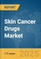 Skin Cancer Drugs Market Report 2025 - Product Thumbnail Image