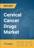 Cervical Cancer Drugs Market Report 2025- Product Image