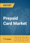 Prepaid Card Market Report 2025 - Product Thumbnail Image