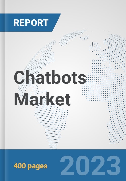 Chatbots Market: Global Industry Analysis, Trends, Market Size, And ...