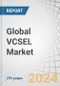 Global VCSEL Market by Type (Single-mode, Multimode), Material (Gallium Arsenide, Indium Phosphide), Data Rate (Up to 10 Gbps, 10.1 to 25 Gbps, Above 25 Gbps), Wavelength (Red, Near-Infrared (NIR), Shortwave Infrared (SWIR)) & Region - Forecast to 2029 - Product Thumbnail Image