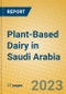 Plant-Based Dairy in Saudi Arabia - Product Thumbnail Image