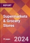 Supermarkets & Grocery Stores - 2024 U.S. Market Research Report with Updated Recession Risk Forecasts - Product Thumbnail Image