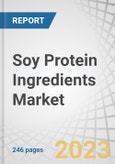 Soy Protein Ingredients Market by Type (Soy Protein Concentrates, Soy Protein Isolates, Textured Soy Protein, Soy Flours), Application (Food, Feed), Form (Dry, Liquid), Nature, Function, and Region - Forecast to 2027- Product Image