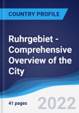 Ruhrgebiet - Comprehensive Overview of the City, PEST Analysis and Key Industries including Technology, Tourism and Hospitality, Construction and Retail- Product Image