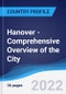 Hanover - Comprehensive Overview of the City, PEST Analysis and Key Industries including Technology, Tourism and Hospitality, Construction and Retail - Product Thumbnail Image